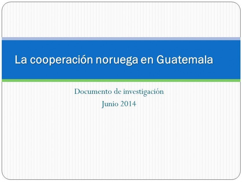 La cooperacion noruega en Guatemala